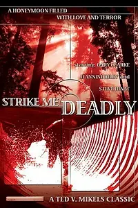 Главный постер фильма «Strike Me Deadly (1963)»