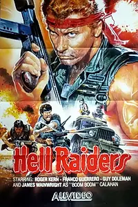 Постер к фильму «Hell Raiders (1988)»