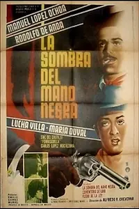 Главный постер фильма «La sombra del mano negra (1964)»