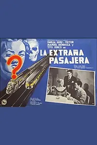 Главный постер фильма «La extraña pasajera (1953)»
