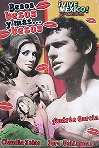Главный постер фильма «Besos, besos... y mas besos (1973)»