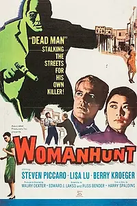Главный постер фильма «Womanhunt (1962)»