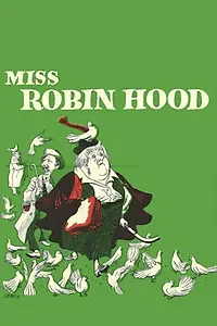Главный постер фильма «Miss Robin Hood (1952)»