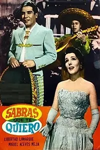 Главный постер фильма «Sabrás que te quiero (1958)»