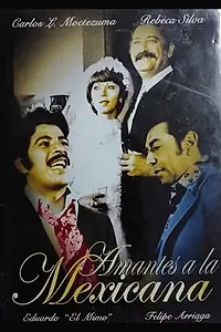 Главный постер фильма «Amor a la mexicana (1979)»