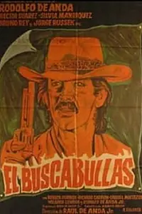Постер к фильму «El buscabullas (1976)»