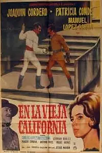 Главный постер фильма «En la vieja California (1963)»