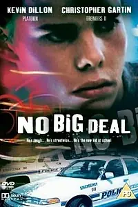 Постер к фильму «No Big Deal (1985)»