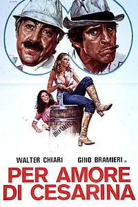 Постер к фильму «Ради любви к Чезарине (1976)»