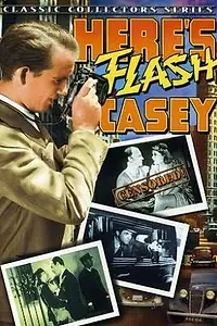 Постер к фильму «Here's Flash Casey (1938)»