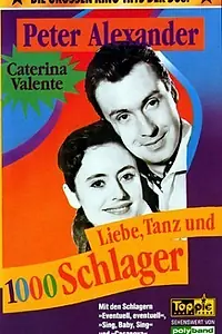 Постер к фильму «Liebe, Tanz und 1000 Schlager (1955)»