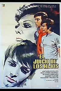 Главный постер фильма «El juicio de los hijos (1971)»