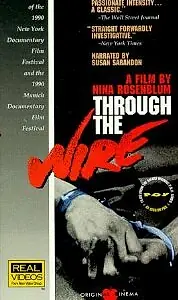 Постер к фильму «Through the Wire (1990)»