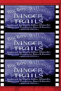 Постер к фильму «Danger Trails (1935)»