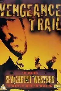 Постер к фильму «The Vengeance Trail (1921)»
