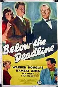 Постер к фильму «Below the Deadline (1946)»