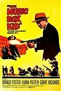Главный постер фильма «The Music Box Kid (1960)»