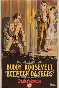 Постер к фильму «Between Dangers (1927)»