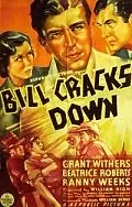 Постер к фильму «Bill Cracks Down (1937)»