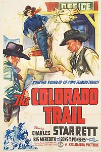 Главный постер фильма «The Colorado Trail (1938)»