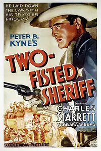 Постер к фильму «Two-Fisted Sheriff (1937)»