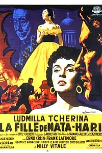 Главный постер фильма «La figlia di Mata Hari (1954)»