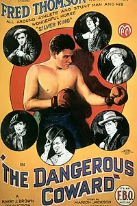 Постер к фильму «The Dangerous Coward (1924)»