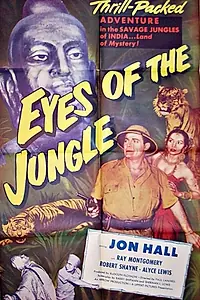 Главный постер фильма «Eyes of the Jungle (1953)»