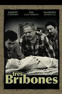 Главный постер фильма «Tres bribones (1955)»