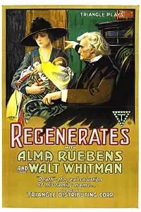 Главный постер фильма «The Regenerates (1917)»