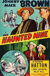 Постер к фильму «The Haunted Mine (1946)»