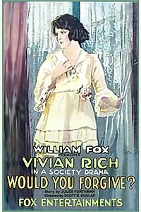 Постер к фильму «Would You Forgive? (1920)»