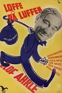Главный постер фильма «Loffe på luffen (1948)»