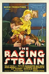 Постер к фильму «The Racing Strain (1932)»
