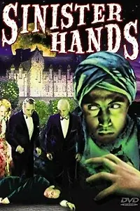 Постер к фильму «Sinister Hands (1932)»