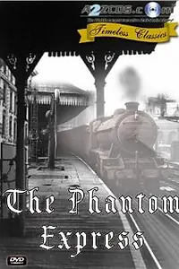 Постер к фильму «The Phantom Express (1932)»