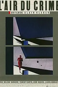 Главный постер фильма «Воздух преступления (1984)»