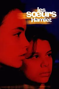 Главный постер фильма «Сестры Гамлет (1996)»