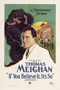 Главный постер фильма «Если вы этому верите, то это так и есть (1922)»