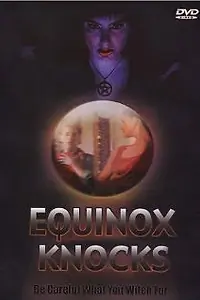 Постер к фильму «Equinox Knocks (1999)»