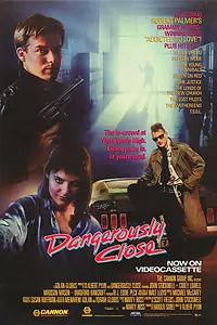 Постер к фильму «В опасной близости (1986)»