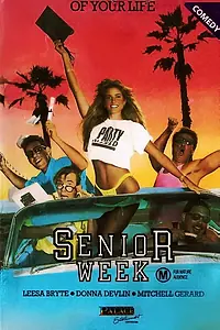Постер к фильму «Senior Week (1987)»