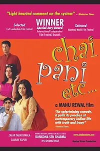 Постер к фильму «Chai Pani Etc. (2004)»