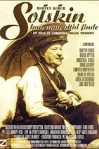 Главный постер фильма «Morten Korch - Solskin kan man altid finde (1999)»