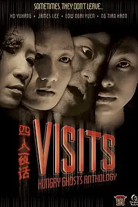 Постер к фильму «Visits: Hungry Ghost Anthology (2004)»