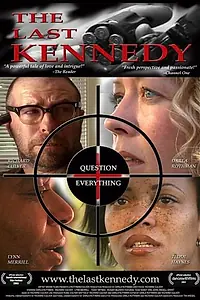 Постер к фильму «The Last Kennedy (2003)»
