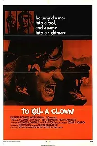 Главный постер фильма «Убить клоуна (1972)»