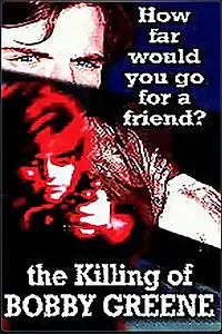 Постер к фильму «The Killing of Bobby Greene (1994)»