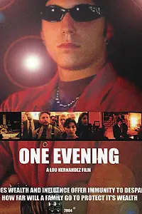 Постер к фильму «One Evening (2004)»