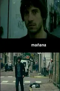 Постер к фильму «Mañana (2005)»